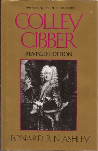 Colley Cibber Sir Richard Steele